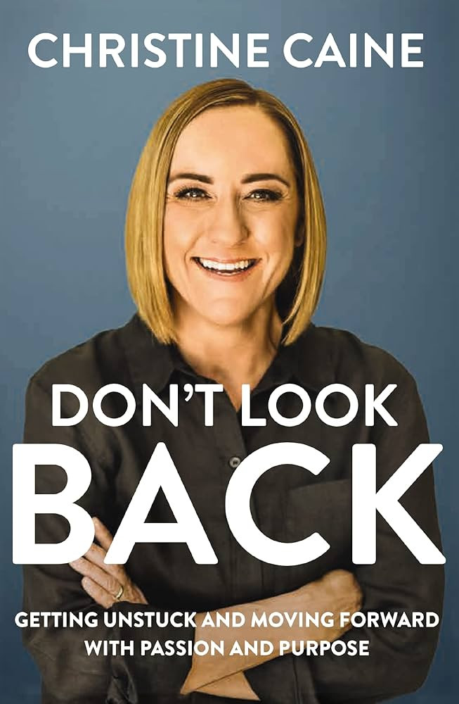 Don't Look Back: Getting Unstuck and Moving Forward with Passion and Purpose | Amazon (US)