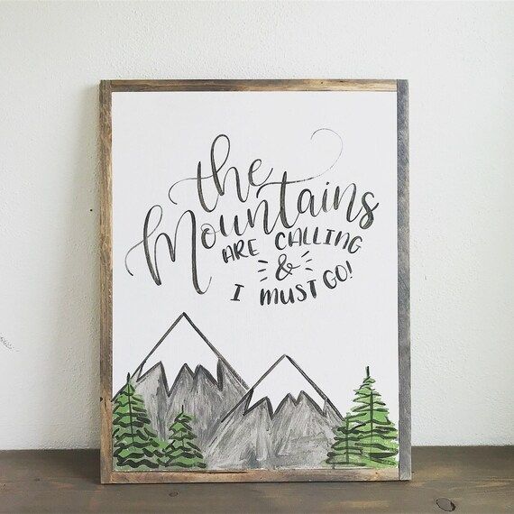 The Mountains Are Calling | Hand Lettered Sign | Etsy (US)