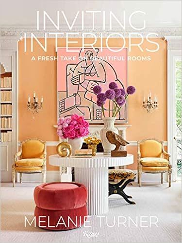Inviting Interiors: A Fresh Take on Beautiful Rooms    Hardcover – March 2, 2021 | Amazon (US)