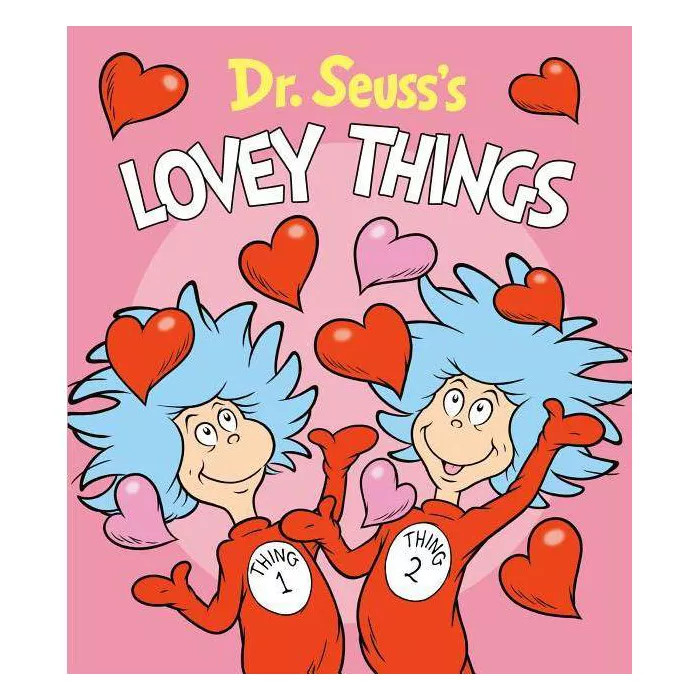 Dr. Seuss's Lovey Things - (Board Book) | Target