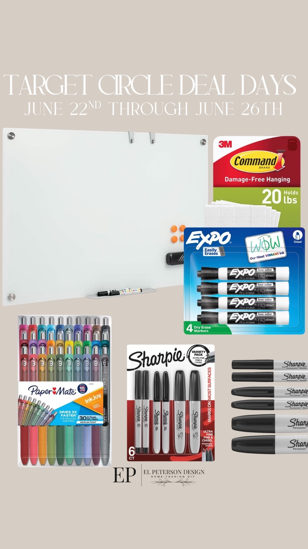 Target Circle Deal Days
June 22nd to June 26th 
Whiteboard
Sharpie
Expo pens
Pens 
Command strip

#LTKSaleAlert