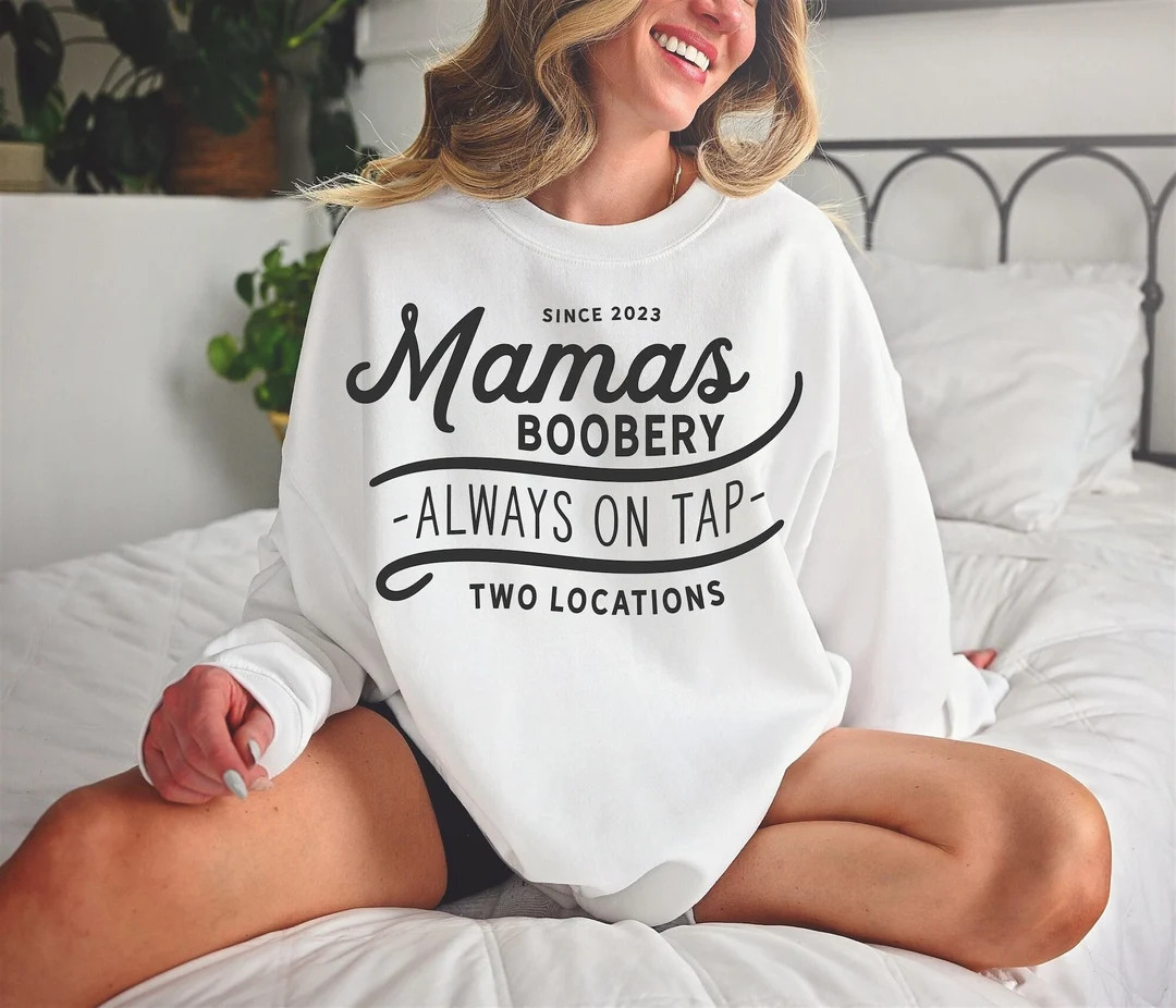 Funny Breast Feeding Crewneck Sweatshirt Mama's Boobery - Etsy | Etsy (US)