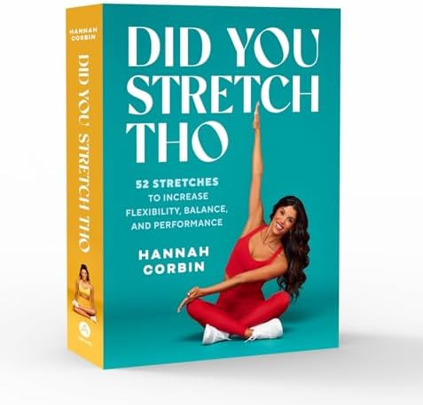 Did You Stretch Tho: 52 Stretches to Increase Flexibility, Balance, and Performance | Amazon (US)