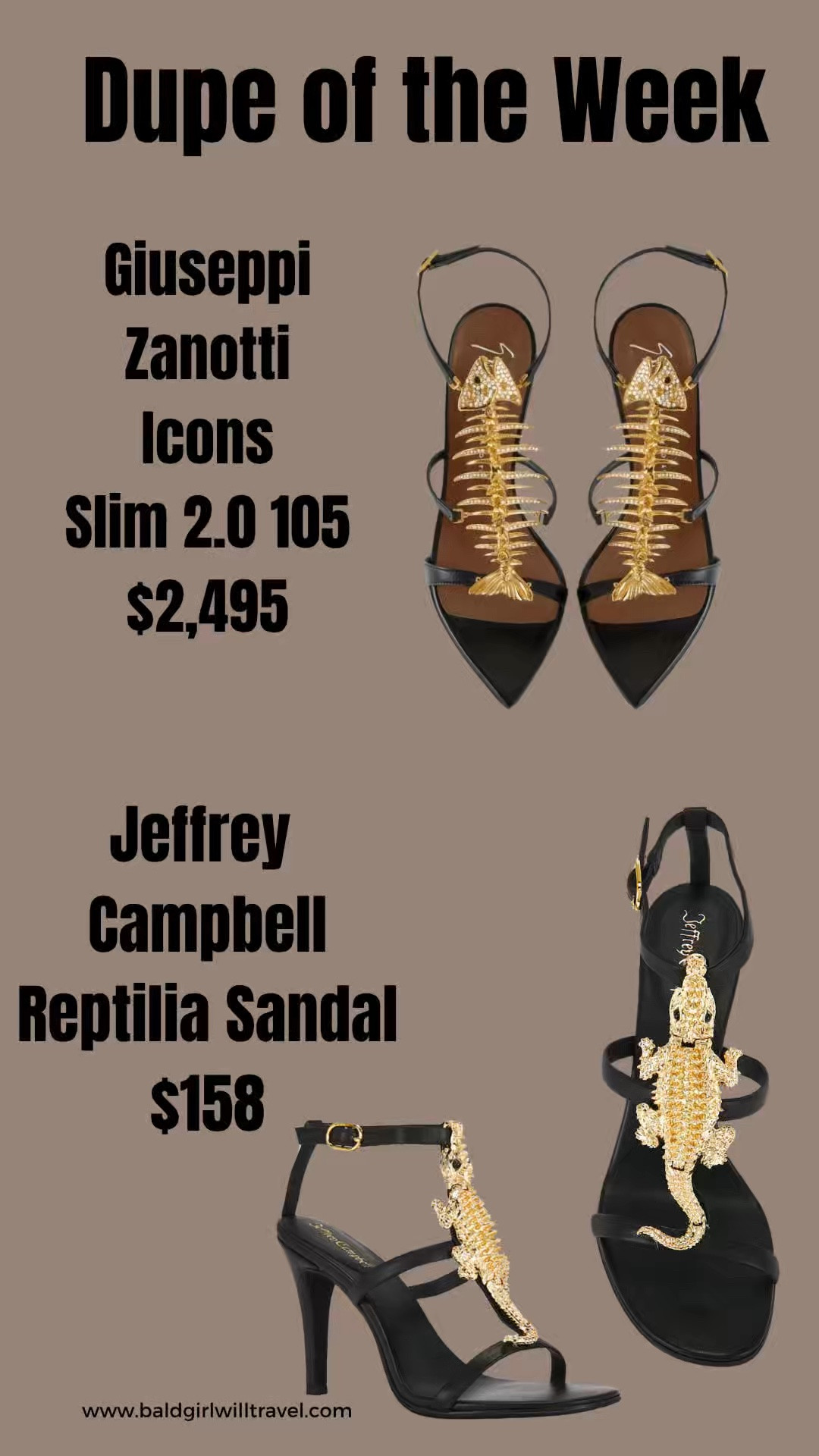 Dupe of the Week! 👠

I love the Giuseppe Zanotti Fishbone heels… but I do not love the $2,500 price tag.

If you want the look without the luxury price, I’ve linked two great alternatives:
✨ The Jeffrey Campbell Reptilia sandals (grab them while they’re still on sale!)
✨ An Amazon version that’s an excellent budget-friendly dupe.

This is one of those rare times where I have zero hesitation…

Buy the dupe. Save your money. Your outfit will look just as chic.

#LTKSaleAlert #LTKootd #LTKOver40