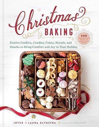 Christmas Baking: Festive Cookies, Candies, Cakes, Breads, and Snacks to Bring Comfort and Joy to... | Amazon (US)