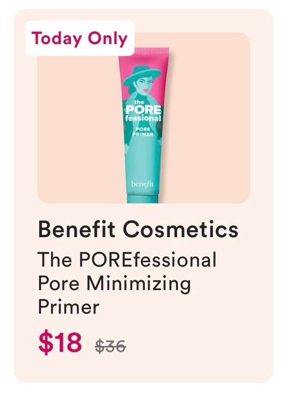 Today only 50% off Benefit Porefessional!! 

#LTKGiftGuide #LTKselfcare #LTKSaleAlert
