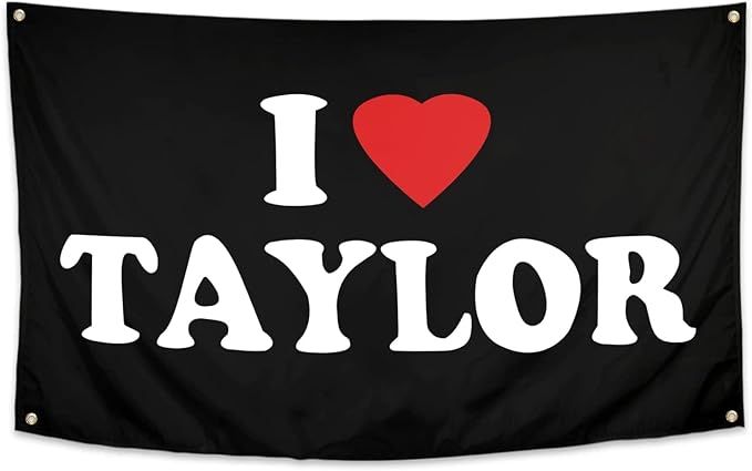 I love Taylor flag 3x5 ft Taylor Flags for Room College Dorm Bedroom Wall Tapestry Decor - Indoor... | Amazon (US)