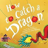 How to Catch a Dragon | Amazon (US)