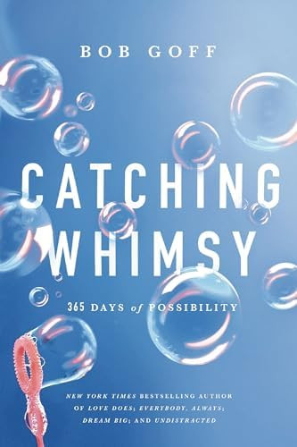 Catching Whimsy: 365 Days of Possibility (A Daily Devotional) – The Perfect Inspirational Chris... | Amazon (US)