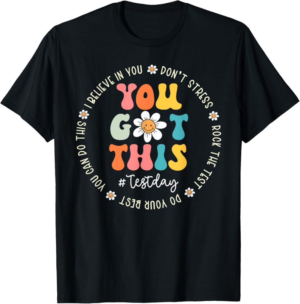 Test Day Rock The Test Teacher Testing Day You Got This T-Shirt | Amazon (US)