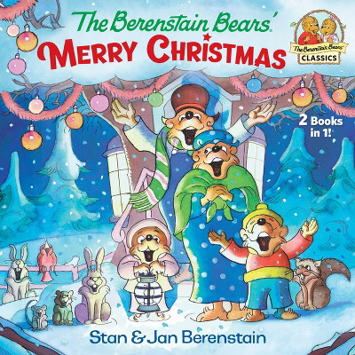 The Berenstain Bears' Merry Christmas (Berenstain Bears) - by  Stan Berenstain (Paperback) | Target