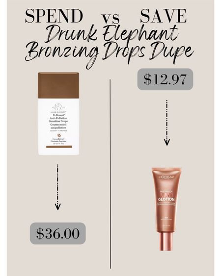 Spend vs. Save: Drunk Elephant Bronzing Drops dupe! L’Oréal Lumi Glotion for only $12.97 and is exactly the same! 

Bronzing drops, makeup dupe, makeup trends, tinted serum, Drunk Elephant, L’Oréal Lumi Glotion 