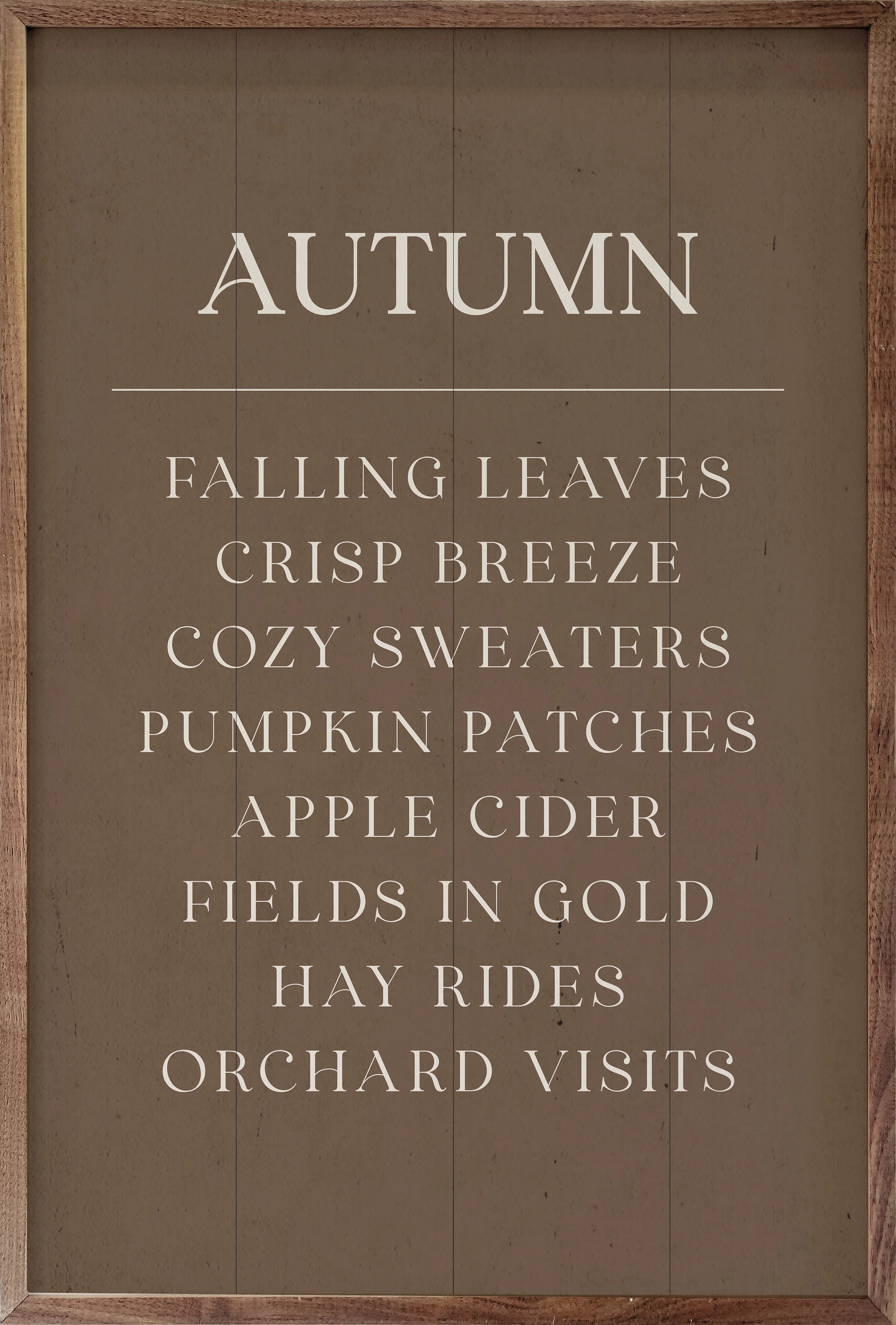 August Grove® " Autumn Comforts Brown " on Wood | Wayfair | Wayfair North America