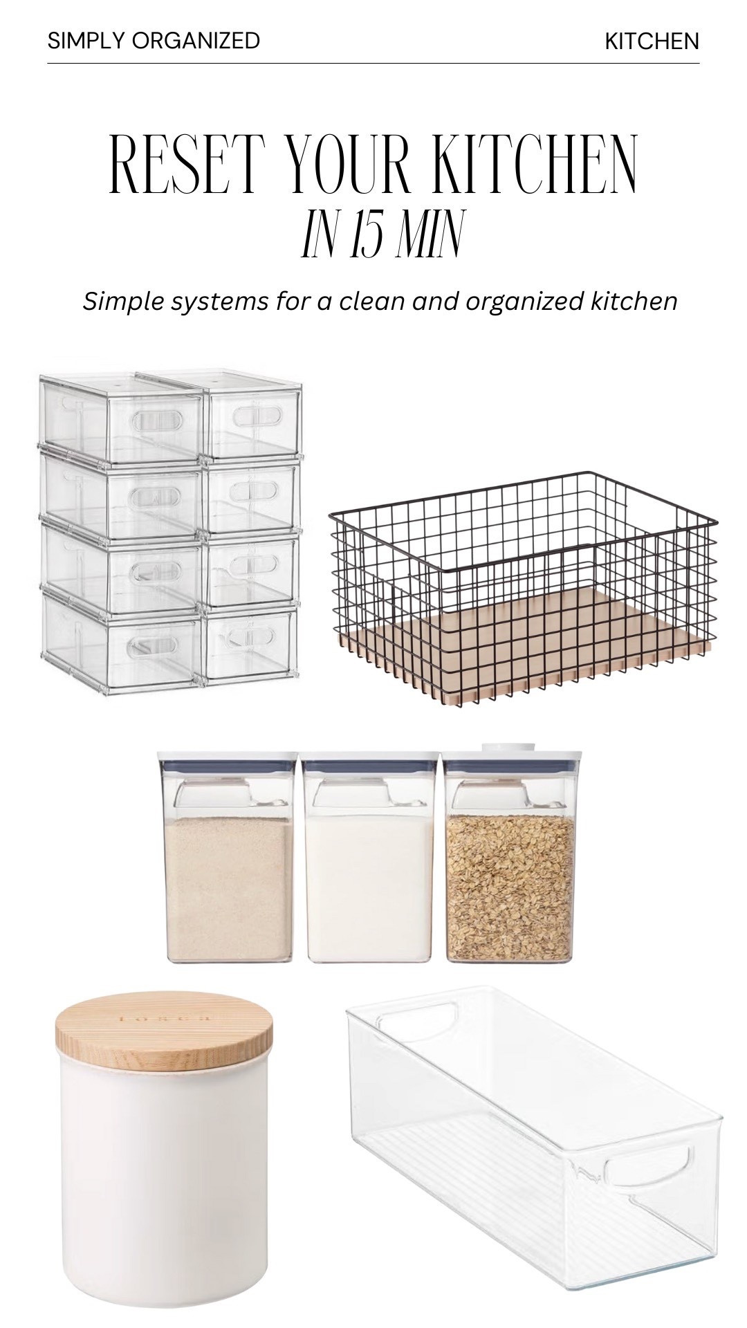 Reset your kitchen in 15 minutes. Using simple bins and organization systems helps you create a cleaner, more functional kitchen. When everything has a home, cleanup is faster, and your kitchen feels fresh and ready for whatever the day brings.