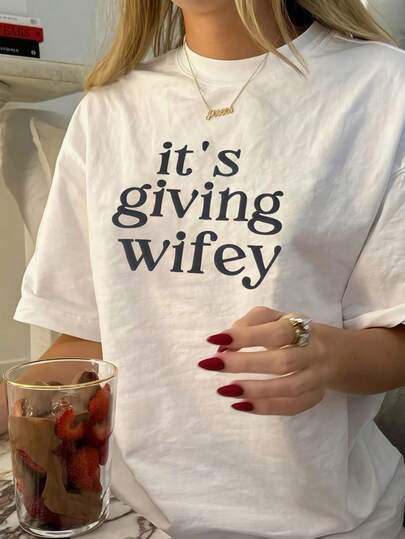 Its Giving Wifey-Shirt - Bride To Be Shirt, Newlywed Tee, Custom Engagement, Honeymoon Outfit, Wedding Day TShirt, Wifey Vibes, Bride,% Cotton Oversized Short Sleeve Classic Heavy Cotton Shirt Printed Tee Women's Casual Short-Sleeved TopCasual Daily Wear | SHEIN