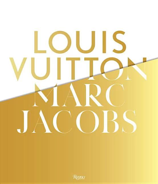 Louis Vuitton / Marc Jacobs : In Association with the Musee des Arts Decoratifs, Paris | Walmart (US)
