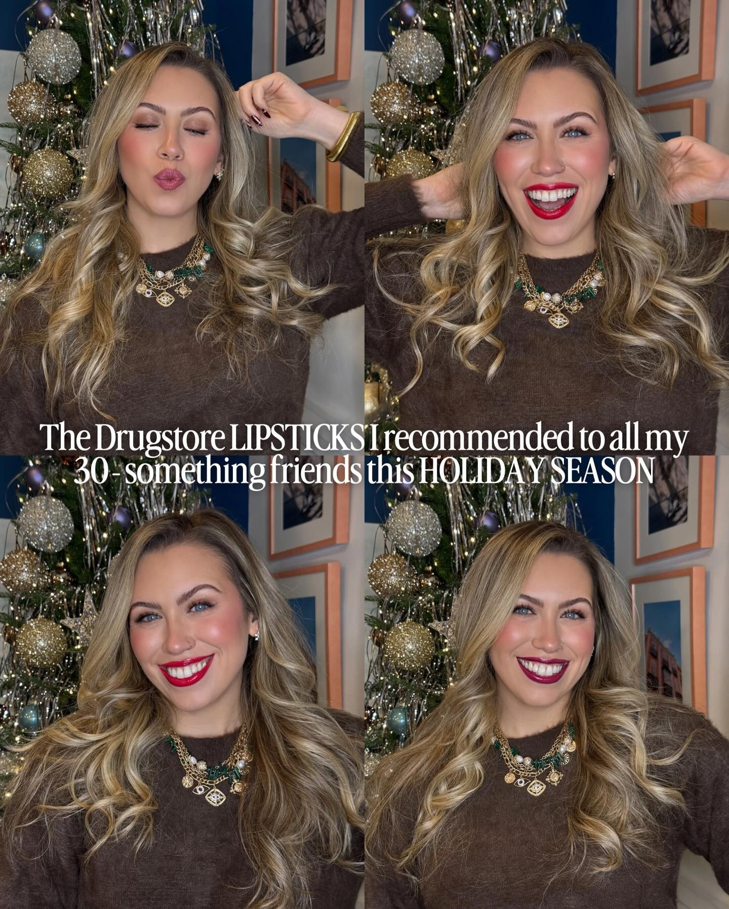 It may be too late to shop for a new holiday outfit, but it’s not too late to try a new lipstick for Christmas Eve or Christmas Day 💄✨

If you need a last-minute holiday beauty upgrade, hit up the drugstore and try one of my go-to holiday lipstick combinations (the same ones I recommend to all of my friends.) These are flattering, comfortable, and actually wearable (no dry, crusty formulas here).

Whether you love a classic neutral, a festive red, or something a little more daring, I guarantee one of these drugstore lipsticks will be perfect for you. Save this post for holiday glam inspo 🎄

#drugstorelipstick #holidaymakeup #christmasbeauty #affordablebeauty #over30makeup drugstore lipstick, holiday lipstick, lipstick for mature lips

#LTKBeauty #LTKHoliday #LTKOver40