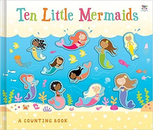 Ten Little Mermaids (Counting to Ten Books)     Hardcover – Picture Book, April 1, 2018 | Amazon (US)