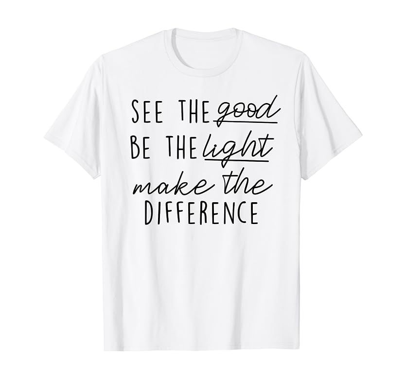 See Good Be Light Make Difference Inspirational Xmas Quote T-Shirt | Amazon (US)