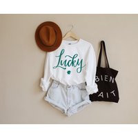 Lucky Sweatshirt, Saint Patricks Day Shirt, St. Patrick's Paddy's Shirt, St Gift, Saint Sweatshirt | Etsy (US)