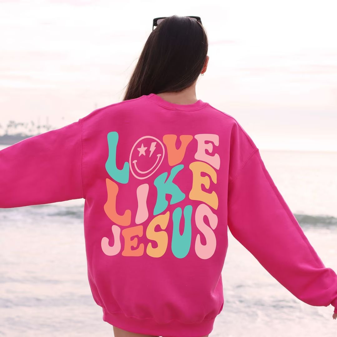 Love Like Jesus Sweatshirt Christian Crewneck Jesus Crewneck Cute Christian Shirts Trendy Clothes... | Etsy (US)