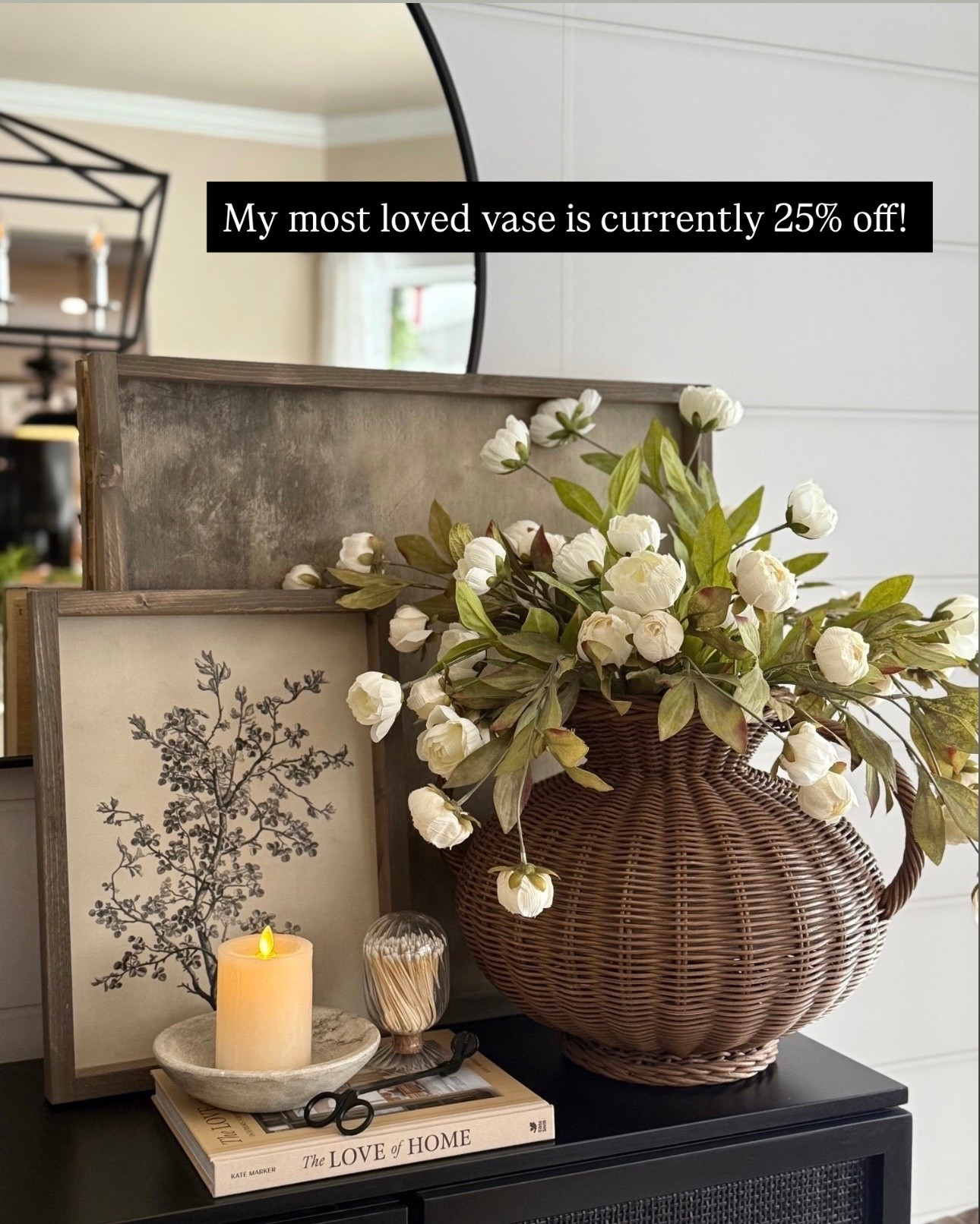 My most loved vase is currently 25% off!

Follow @farmtotablecreations on Instagram for daily home styling ideas and designer-inspired finds.

This warm wicker vase is one of my go-to pieces for creating that cozy, layered console look. Paired with soft neutral faux peonies, it adds instant texture, warmth, and fullness without overwhelming the space. Twelve stems are shown here for a lush, balanced arrangement that works beautifully year-round on entry tables, consoles, coffee tables, or kitchen counters.

My most-loved wicker vase is currently 25% off — such a great time to grab it if it’s been on your wishlist.

Build-A-Sign frame feature is 15% off with code FARMTOTABLE
Botanical Print — 12×16
Abstract Art — 24×24
Both shown in Briarsmoke stain

#vase #fauxflowers #peonies #consoledecor #entrywaydecor #tabledecor #neutraldecor #homedecor #decorfinds 

#LTKHome #LTKSaleAlert