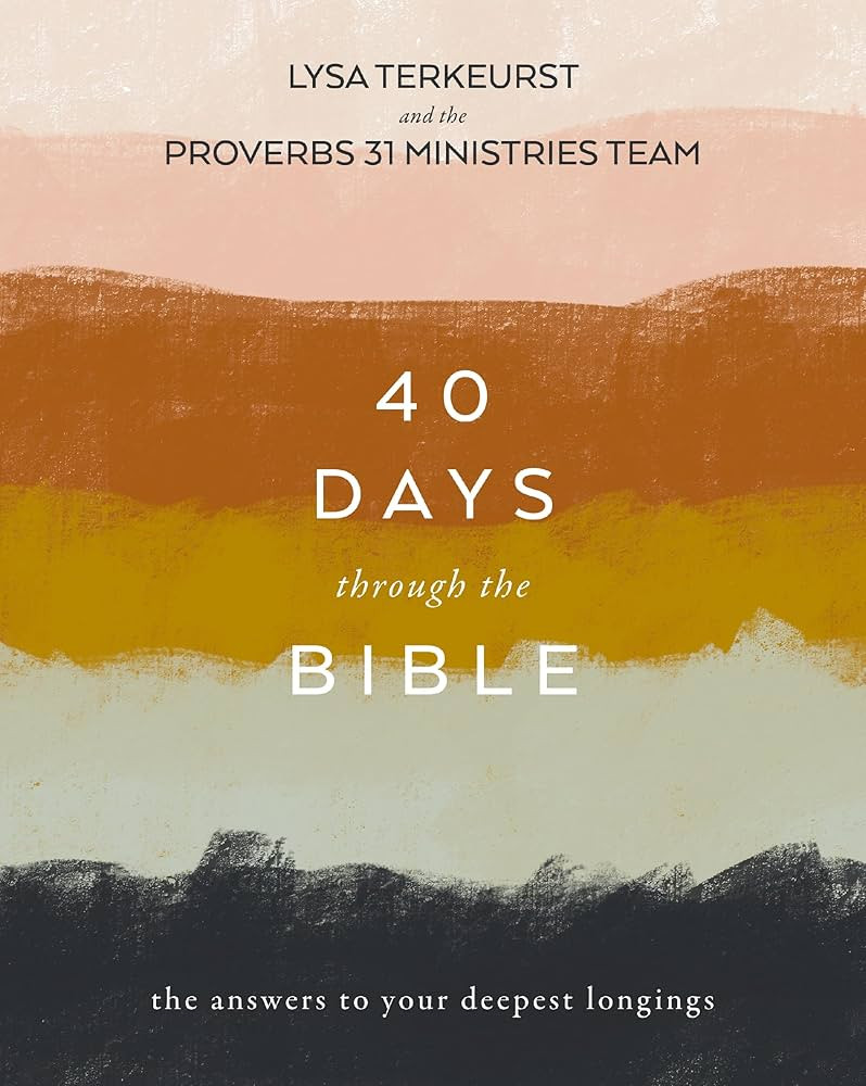 40 Days Through the Bible: The Answers to Your Deepest Longings | Amazon (US)