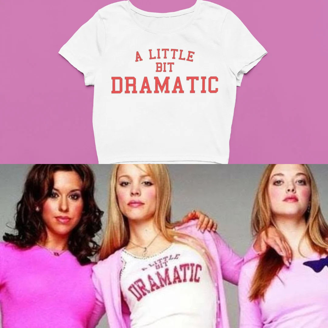 A Little Bit Dramatic : Regina George from Mean Girls, 00s Fashion, Cute Letter Print Baby Tee Y2... | Etsy (US)