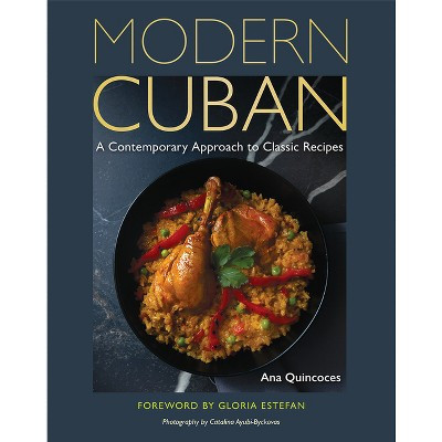 Modern Cuban - by  Ana Quincoces (Hardcover) | Target