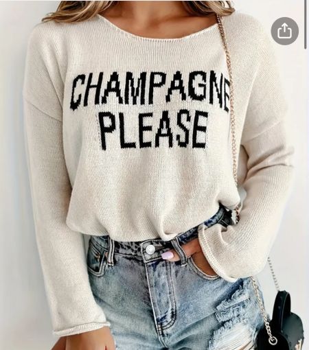 Champagne please sweater for women 

#LTKFindsUnder50 #LTKGiftGuide #LTKFindsUnder100