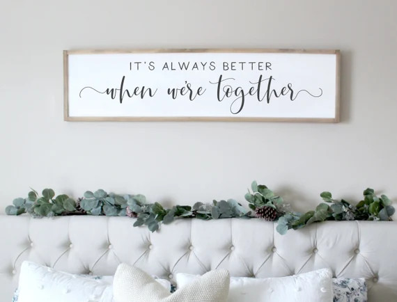 bedroom wall decor | master bedroom sign | it's always better when we're together sign | wood sig... | Etsy (US)
