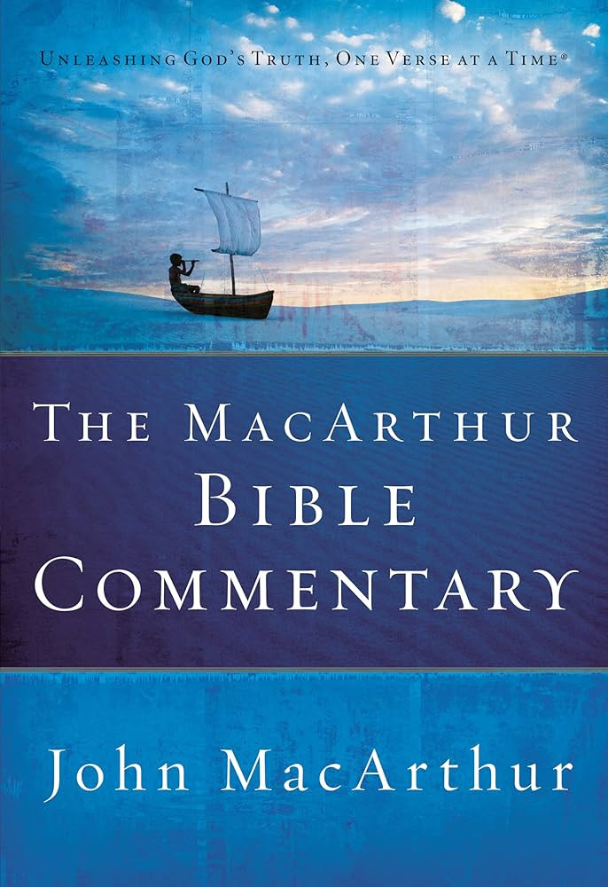 The MacArthur Bible Commentary: A Faithful, Focused Commentary on the Whole Bible | Amazon (US)