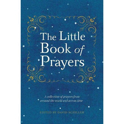 The Little Book of Prayers - by  David Schiller (Paperback) | Target