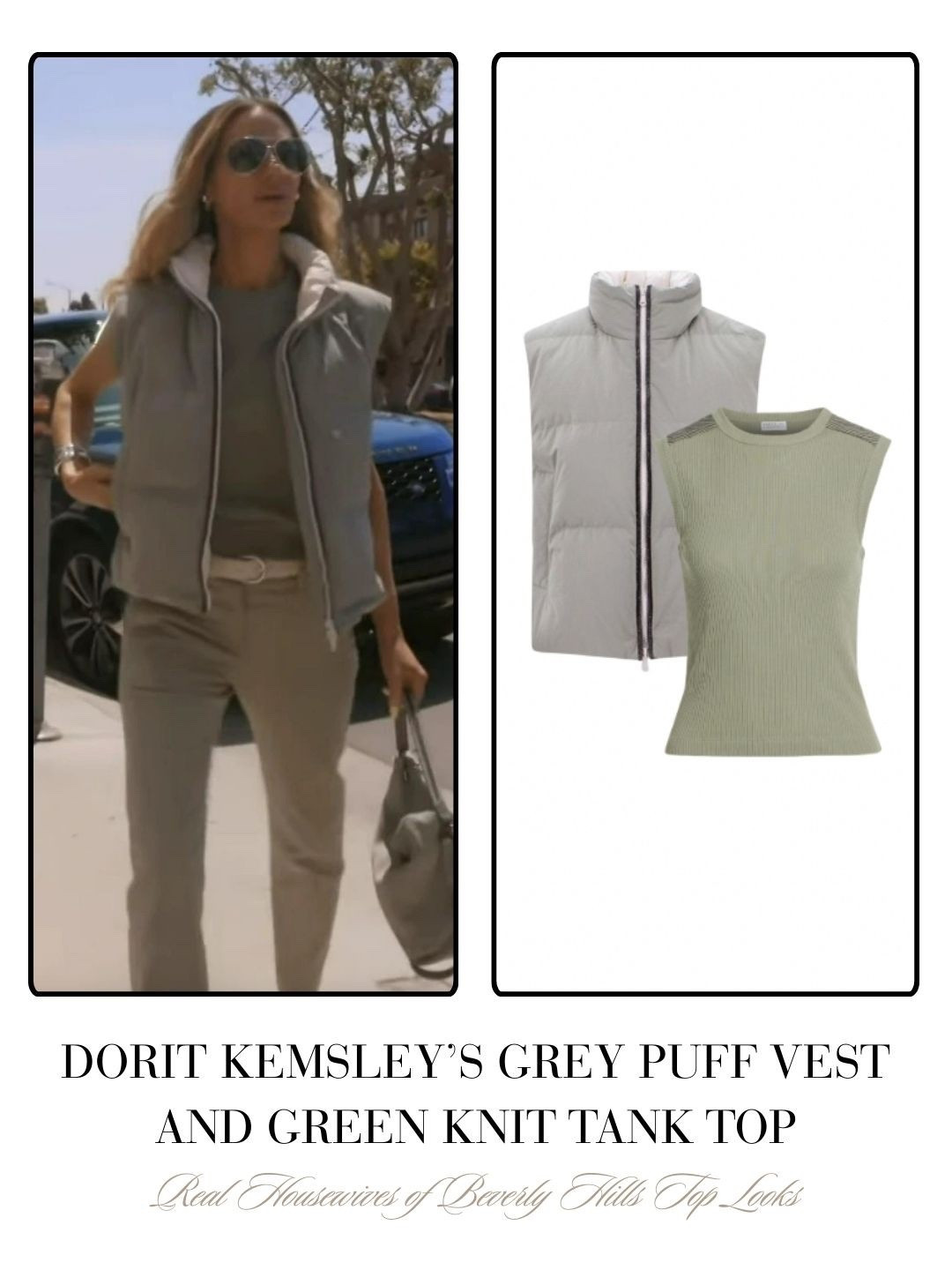 Dorit Kemsley’s Grey Puff Vest and Green Knit Tank Top