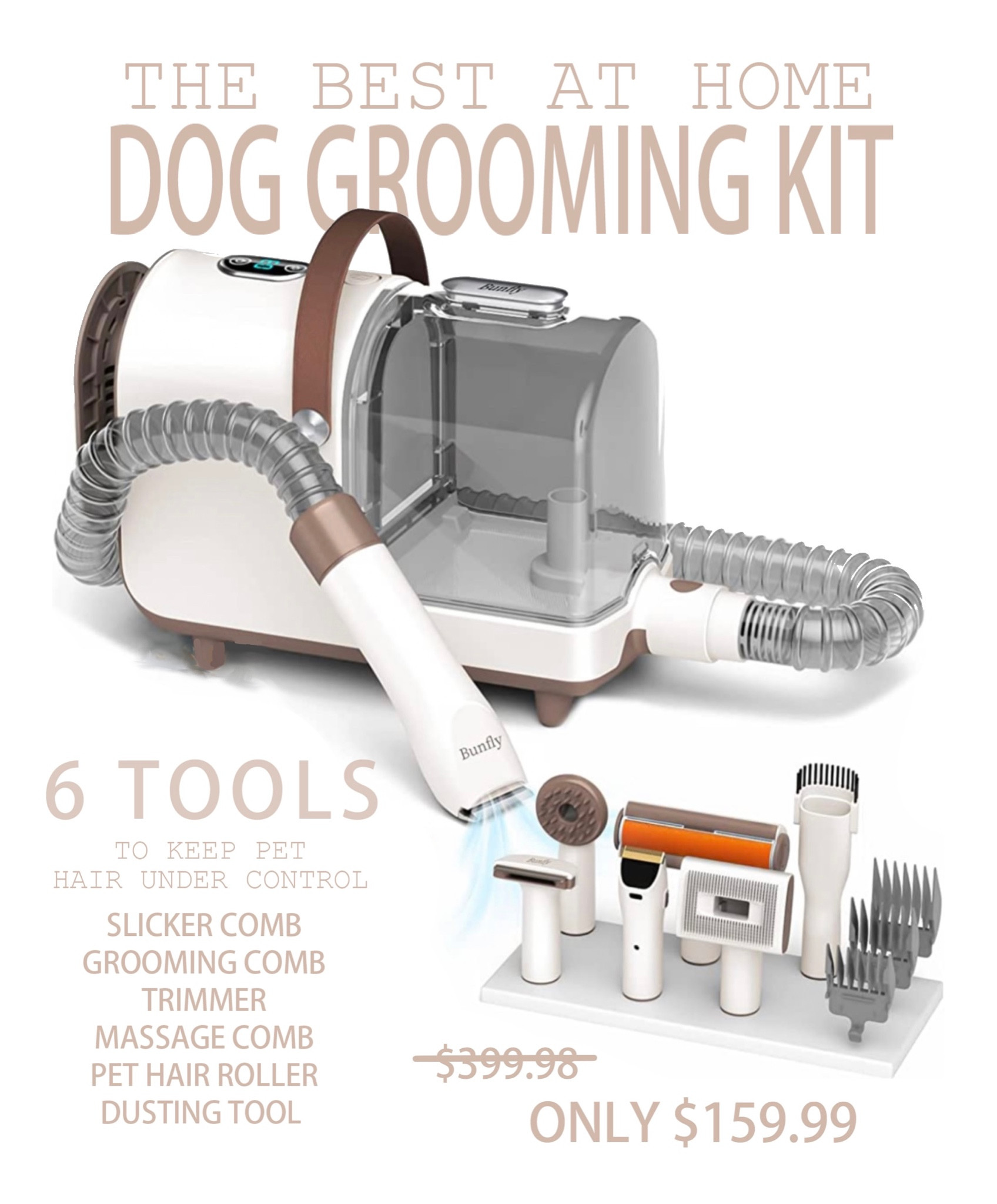 The BEST grooming kit to keep my dog’s hair under control in the house! 10/10 recommend and only $159.99 on Amazon!!!

#LTKhome #LTKSale