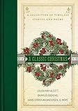 A Classic Christmas: A Collection of Timeless Stories and Poems     Hardcover – October 1, 2019 | Amazon (US)