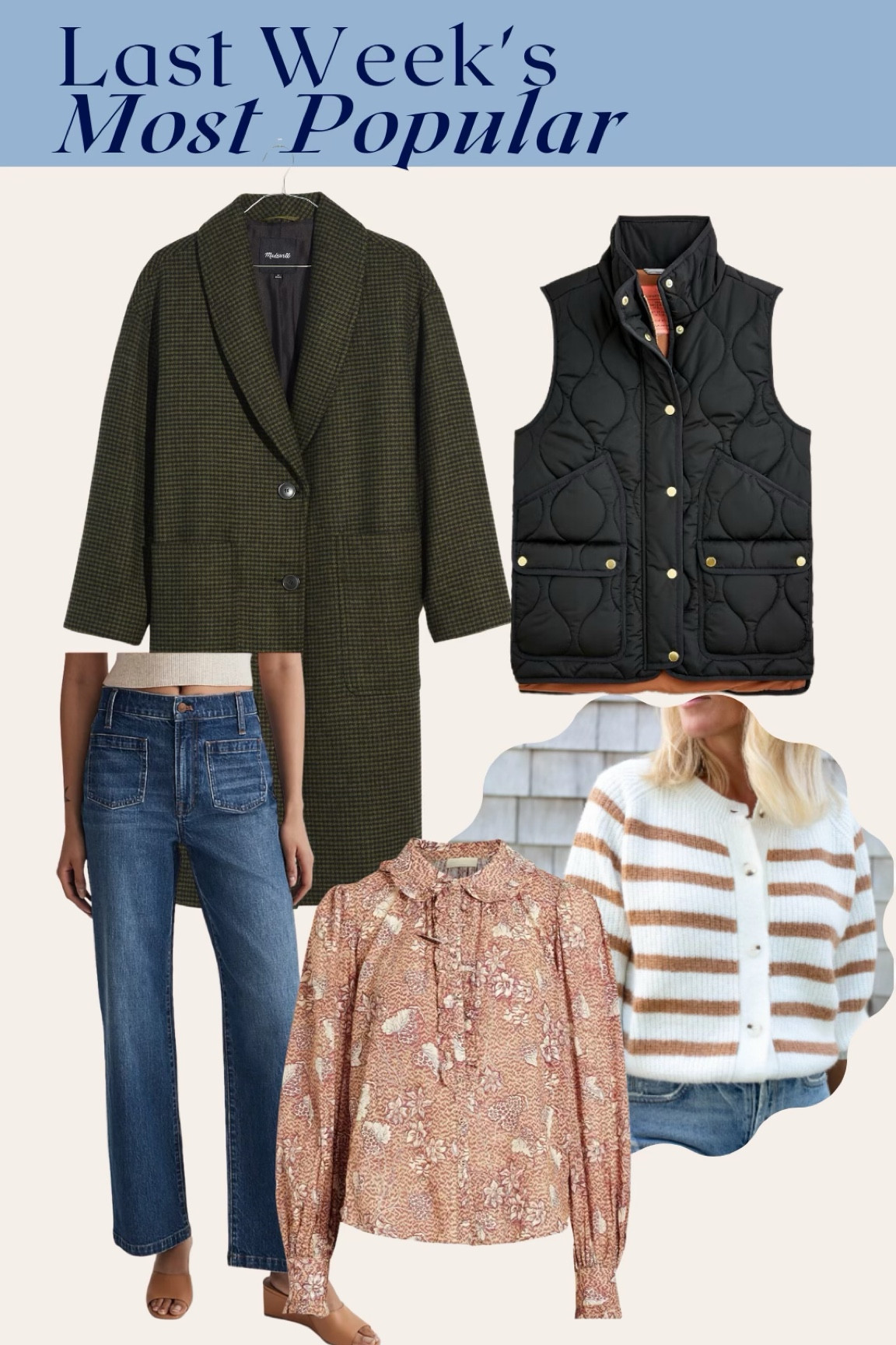 Last Week’s Most Popular - lots of fall fashion finds! 

Jacket | cardigan | sweater 

#LTKstyletip #LTKover40 #LTKSeasonal