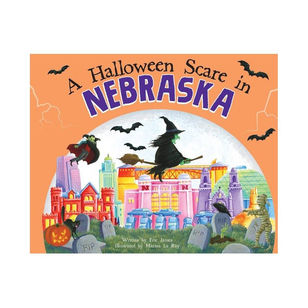 A Halloween Scare in Nebraska - 2nd Edition by Eric James (Hardcover) | Target