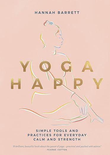 Yoga Happy: Simple Tools and Practices for Everyday Calm & Strength | Amazon (US)