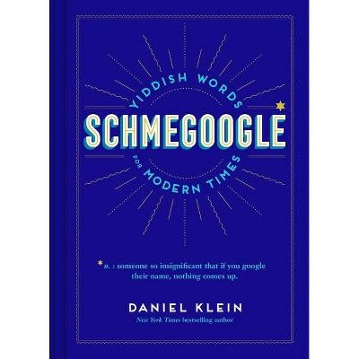 Schmegoogle - by  Daniel Klein (Hardcover) | Target