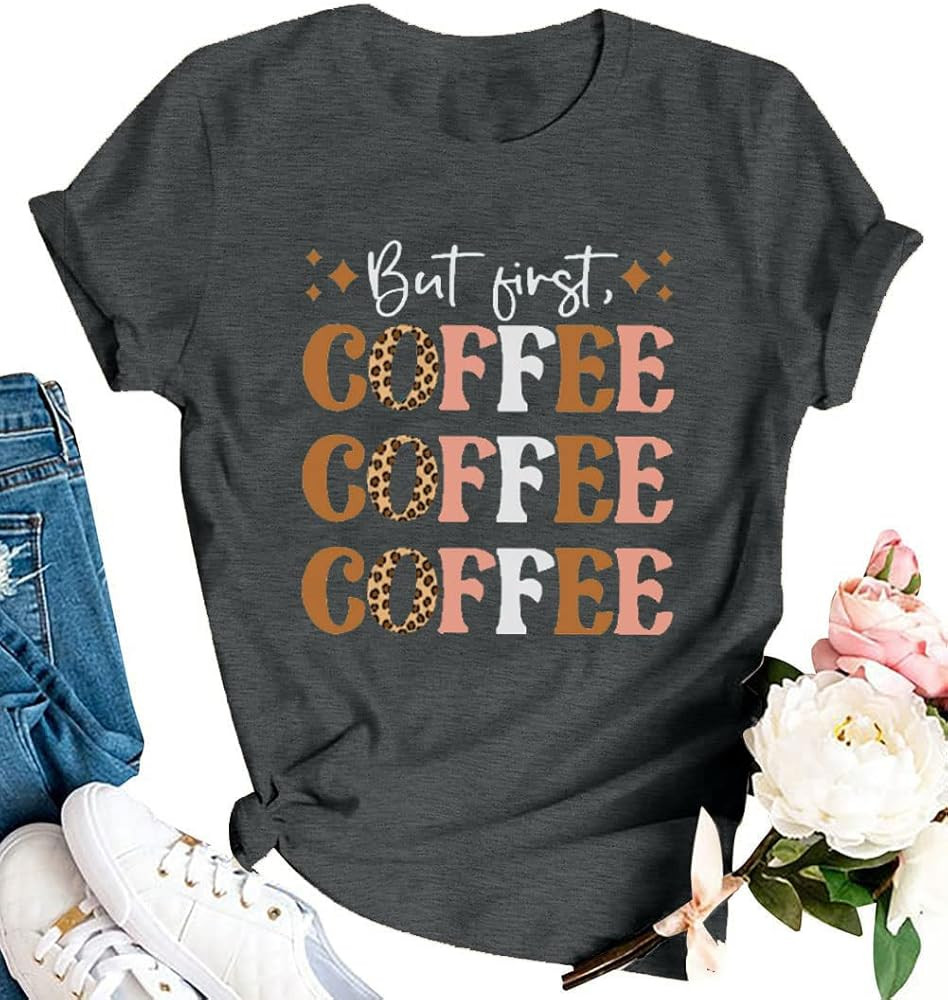 Coffee T Shirts for Women Coffee is Always A Good Idea Letters Print Shirts Funny Sayings Casual ... | Amazon (US)