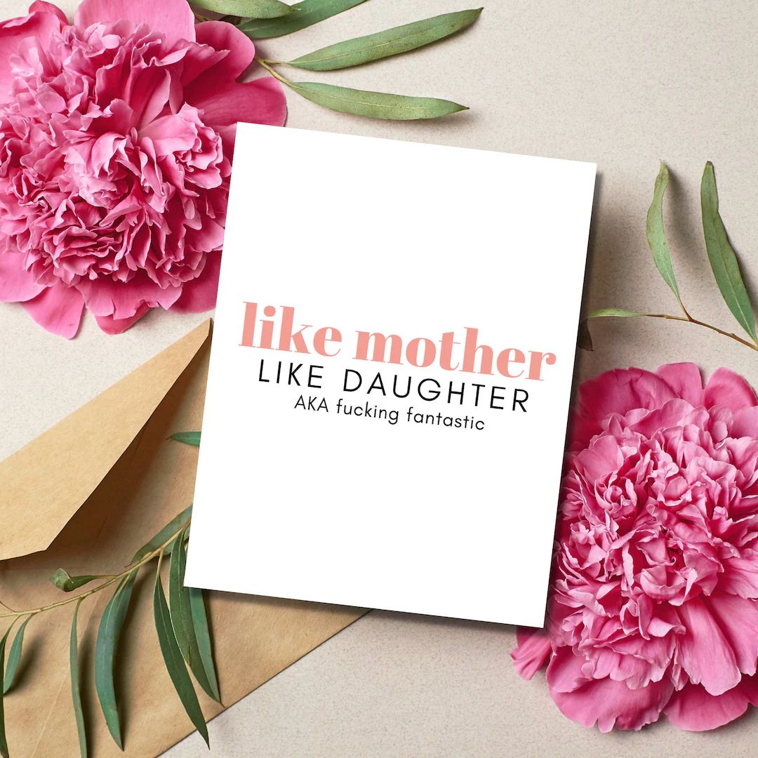 Snarky Mother's Day Card, Like Mother Like Daughter, Mothers Day Card, Funny Mothers Day Card fro... | Etsy (US)