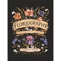 Floriography: An Illustrated Guide to the Victorian Language of Flowers | Amazon (US)