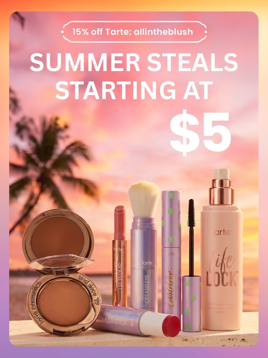 Summer Sale at Tarte: $5 & up Steals! Plus save an additional 15% off your purchase with code: allintheblush. Sale runs from July 20 - July 23.

#LTKBeauty #LTKSaleAlert #LTKgrwm