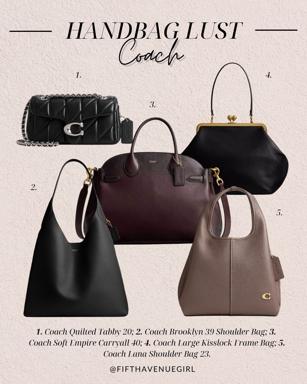 Five must-have bags from Coach!

#LTKStyleTip #LTKItBag