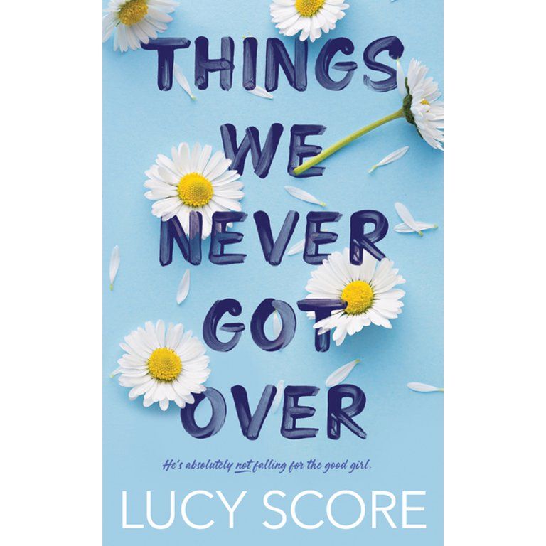 Things We Never Got Over (Paperback) | Walmart (US)