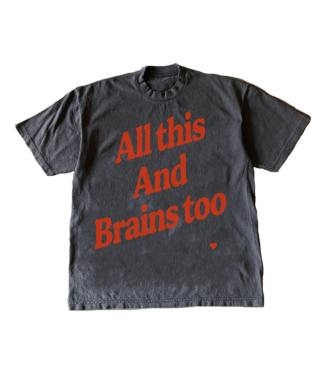 All This And Brains Too Tee | Shop Kristin Jones