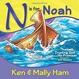 N is for Noah: Ken Ham, Mally Ham, Jeff Albrecht: 9780890517024: Amazon.com: Books | Amazon (US)