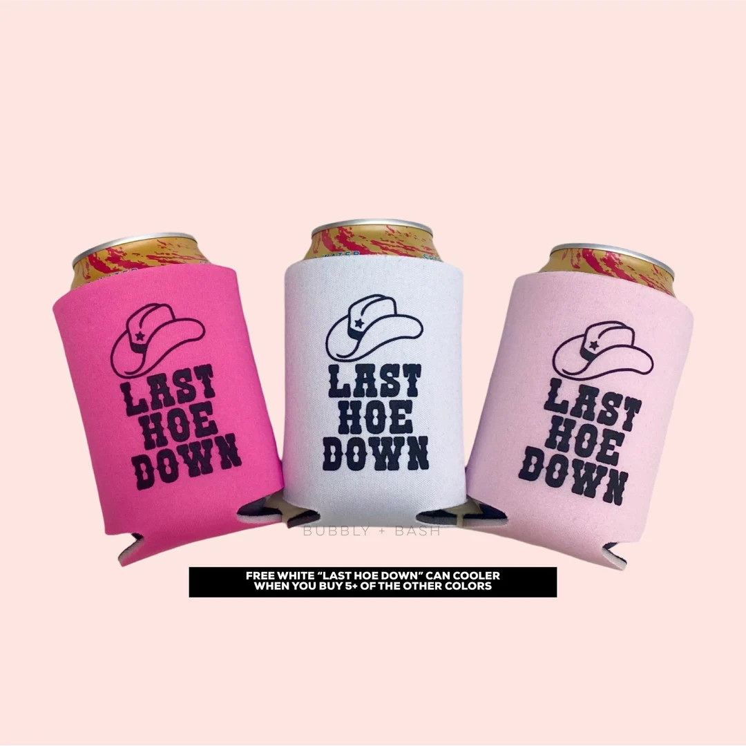 Last Hoe Down Can Coolers | Space Cowgirl Bachelorette | Nashville Bachelorette Party | Nashville... | Etsy (US)