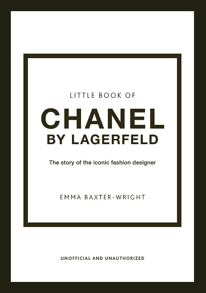 The Little Book of Chanel by Lagerfeld: The Story of the Iconic Fashion Designer (Little Books of... | Amazon (US)